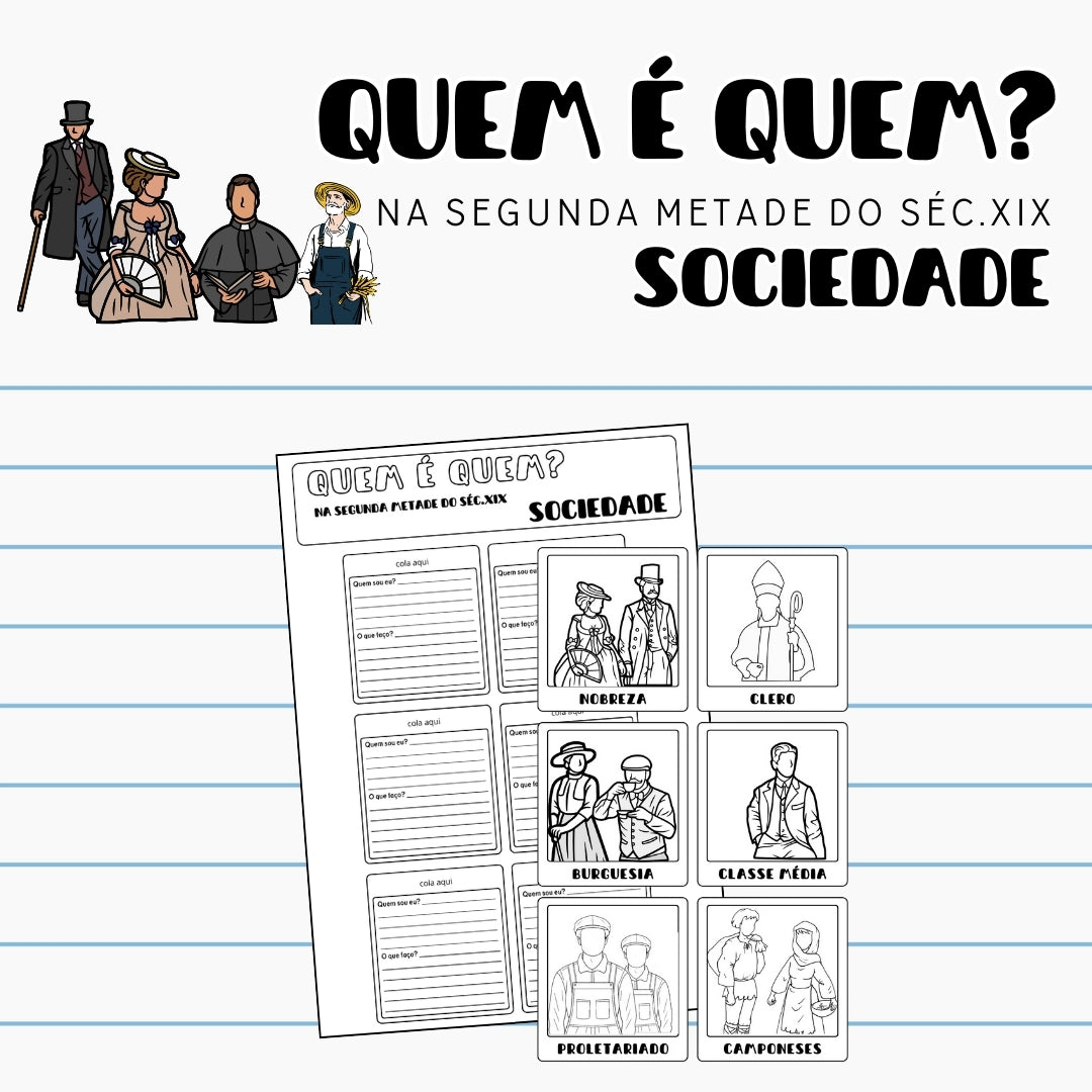 Quem é quem? Sociedade na segunda metade do séc.XIX