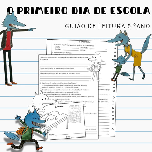 O Primeiro Dia de Escola - Guião de Leitura 5.º ano